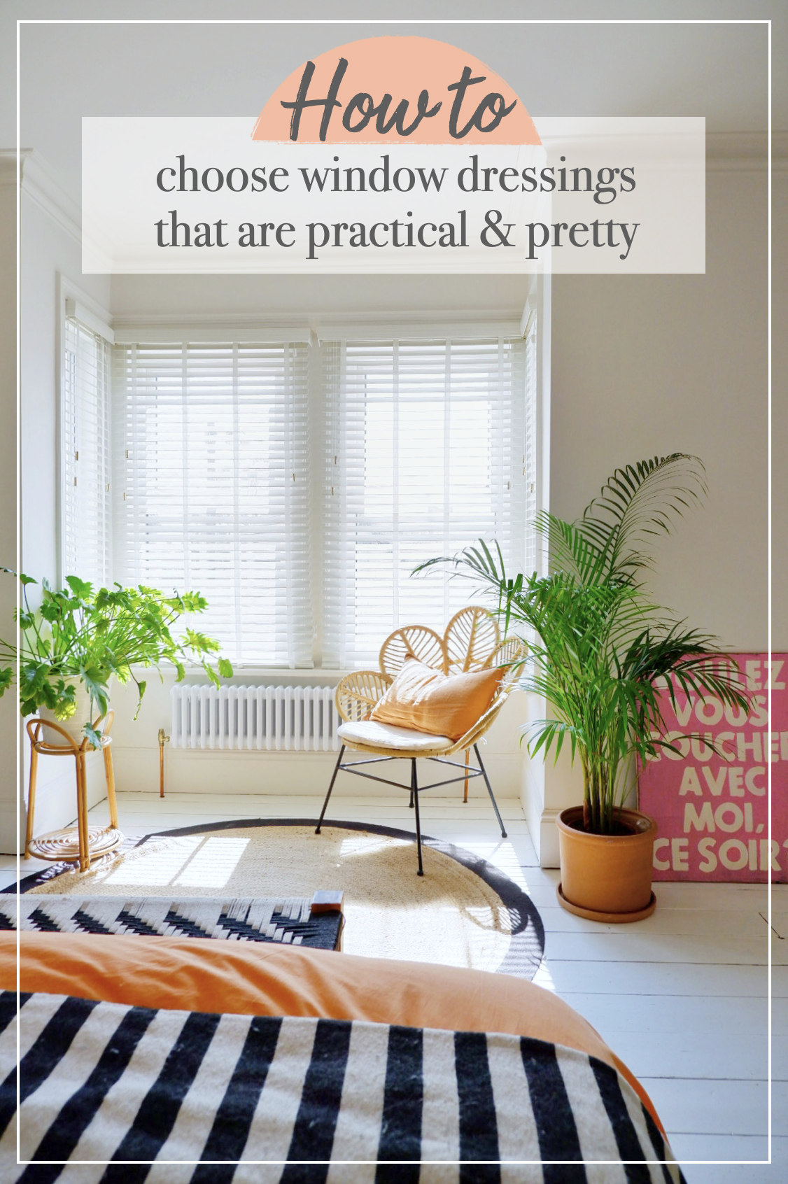 How to Choose Window Dressings that are Practical & Pretty